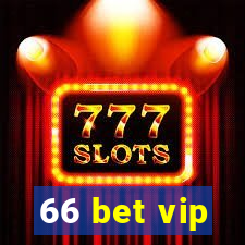 66 bet vip